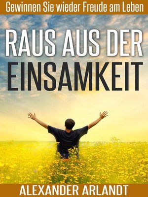 cover image of Raus aus der Einsamkeit